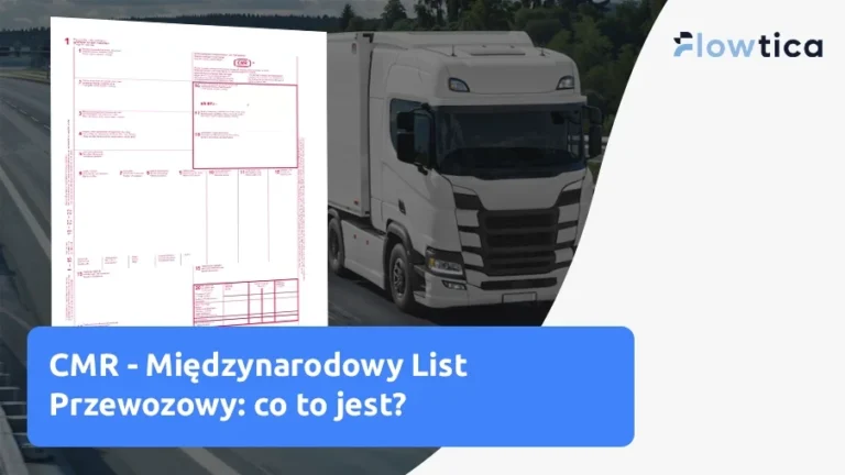CMR - międzynarodowy list przewozowy: co to jest?