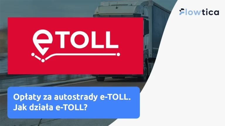Opłaty za autostrady e-TOLL. Jak działa e-TOLL?