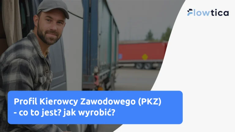 Profil Kierowcy Zawodowego (PKZ) – co to jest i jak go wyrobić?